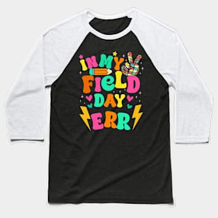 Groovy Retro In My Field Day Era Fun Day Field Trip School Baseball T-Shirt